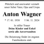 Traueranzeige Anton Wagner