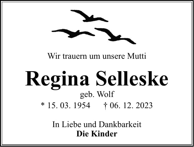 Traueranzeige Regina Selleske, geb. Wolf