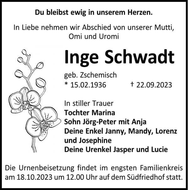 Traueranzeige Inge Schwadt, geb. Zschemisch