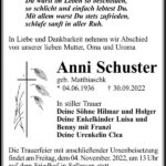 Traueranzeige Anni Schuster, geb. Matthiaschk