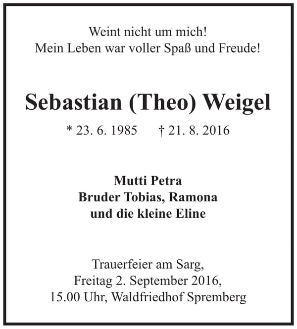 Traueranzeige Sebastian (Theo) Weigel